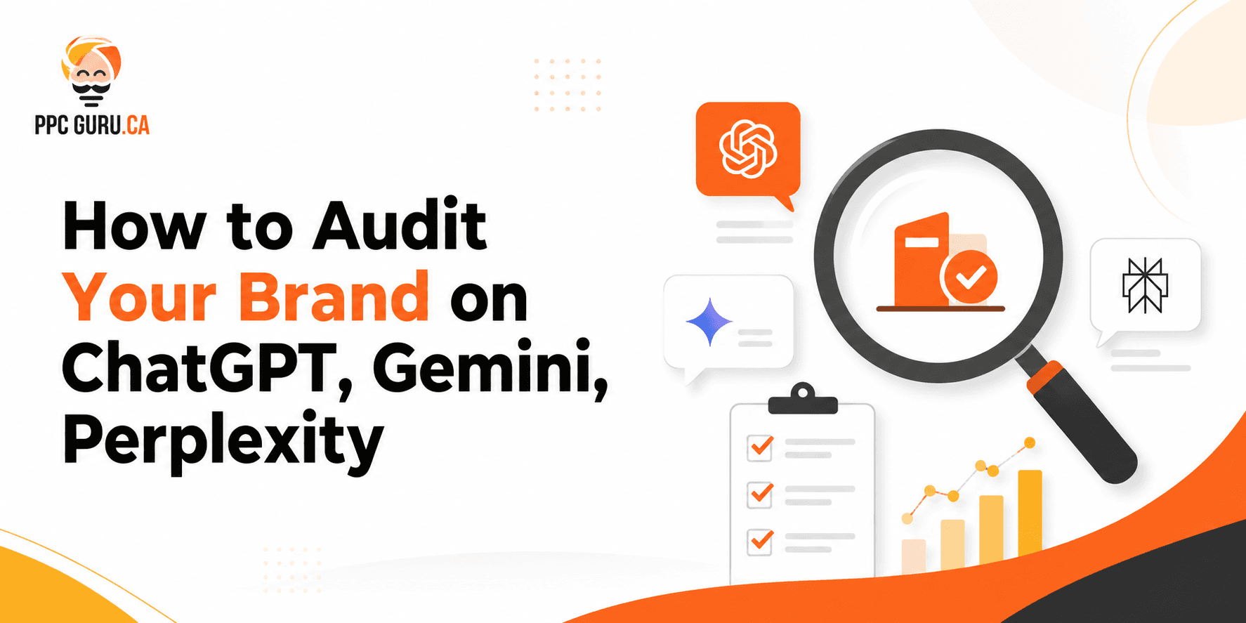 How to audit your brand on ChatGPT, Gemini, Perplexity